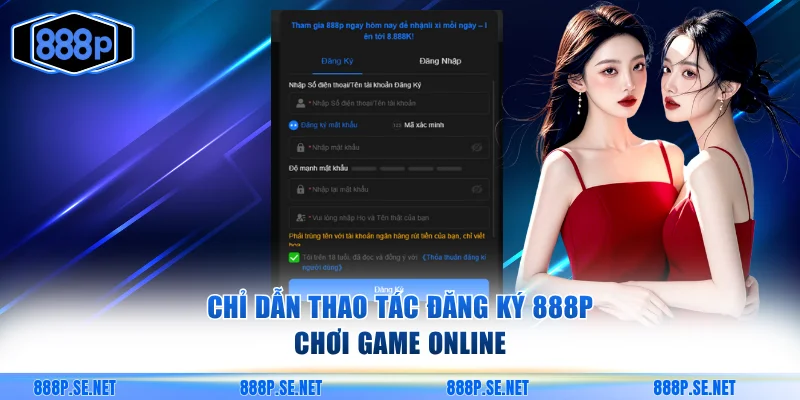 Chỉ dẫn thao tác đăng ký chơi game online